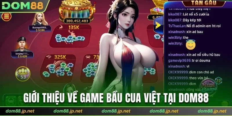 Tổng quan về game Bầu Cua Việt tại Dom88